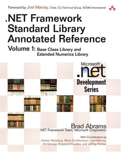 .NET Framework Standard Library Annotated Reference Vol. 1 : Base Class ...