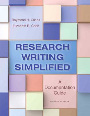 Research Writing Simplified : A Documentation Guide book by Raymond