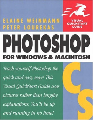 Photoshop CS for Windows and Macintosh : Visual QuickStart Guide