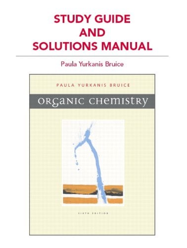 Study Guide and Solutions Manual for Organic Chemistry used book by ...