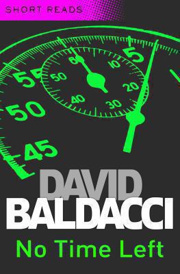 Less Time Left No Time Left copy by David Baldacci: 9780330544337