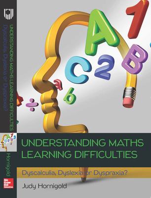 Understanding Maths Learning Difficulties : Dyscalculia, Dyslexia or ...