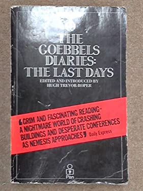 The Goebbels Diaries : The Last Days