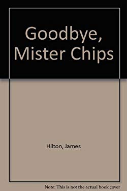 Goodbye, Mr. Chips