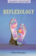 Reflexology : The Definitive Guide