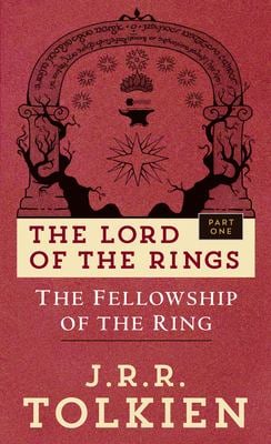 The Fellowship of the Ring : The Lord of the Rings: Part One