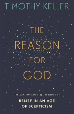 The Reason for God : Belief in an Age of Scepticism