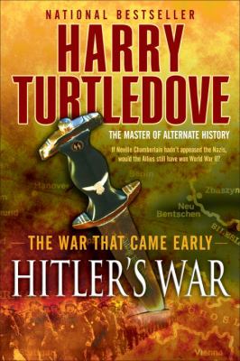 Wb Hitler Hitler's War (the War That Came Early, Book One) used book by Harry ...