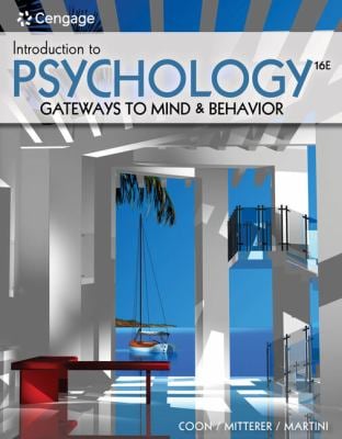 Introduction to Psychology : Gateways to Mind and Behavior