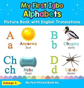 My First Igbo Alphabets Picture Book with English Translations ...