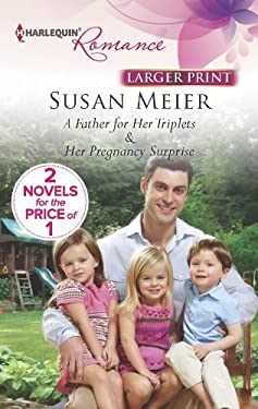 A Father for Her Triplets : An Anthology