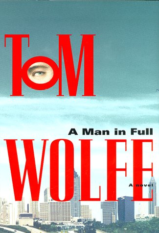 A Man in Full : A Novel