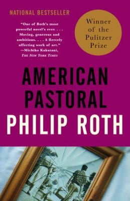 American Pastoral : American Trilogy 1 (Pulitzer Prize Winner)