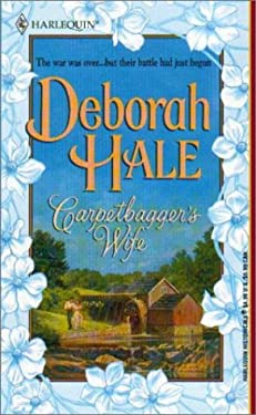 Carpetbagger's Wife book by Deborah Hale: 9780373291953