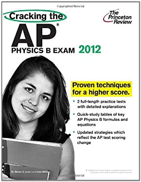 Cracking the AP Physics B Exam, 2012 Edition used book by Princeton ...