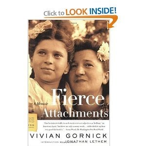 Fierce Attachments : A Memoir