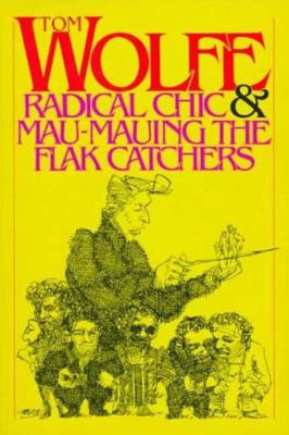 Radical Chic and Mau-Mauing the Flak Catchers