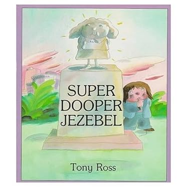 Super Dooper Jezebel