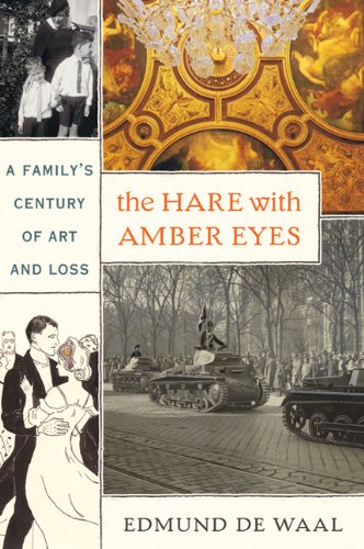 The Hare with Amber Eyes : A Family's Century of Art and Loss