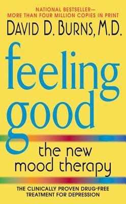 Feeling Good : The New Mood Therapy used book by David D. Burns