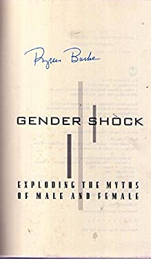 Gender Shock : Exploding the Myths of Male and Female used book by ...