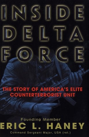 Inside Delta Force : The Story of America's Elite Counterterrorist Unit