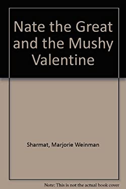 Nate the Great and the Mushy Valentine
