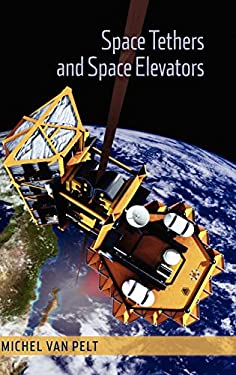 Space Tethers and Space Elevators