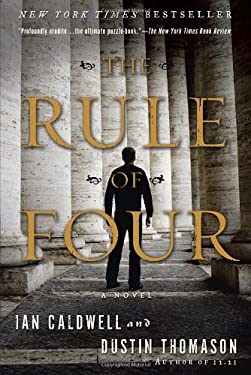 The Rule of Four : A Novel