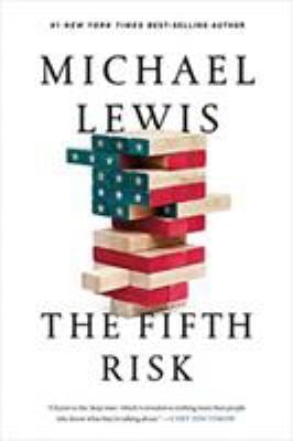The Fifth Risk : Undoing Democracy
