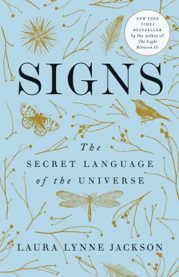Signs : The Secret Language of the Universe