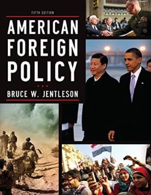 American Foreign Policy The Dynamics Of Choice In The 21st Century American Foreign Policy The Dynamics Of Choice In The 21st Century
