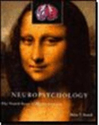Neuropsychology : The Neural Bases of Mental Function