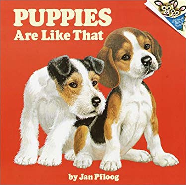 Puppies Are Like That used book by Jan Pfloog: 9780394829234