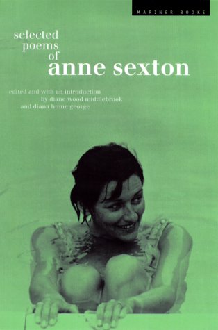 Selected Poems of Anne Sexton used book by Diana H. George, Diane W ...