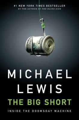 The Big Short : Inside the Doomsday Machine