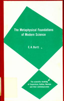 Metaphysical Foundations of Modern Physical Science used book by Edwin ...
