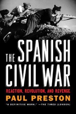 Spanish Civil War : Reaction Revolution and Revenge