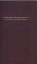 British Parliamentary Reports on International Finance