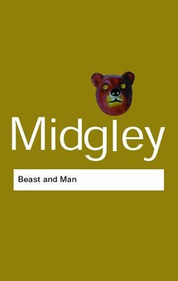 Beast and Man : The Roots of Human Nature