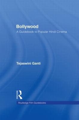 Bollywood : A Guidebook to Popular Hindi Cinema