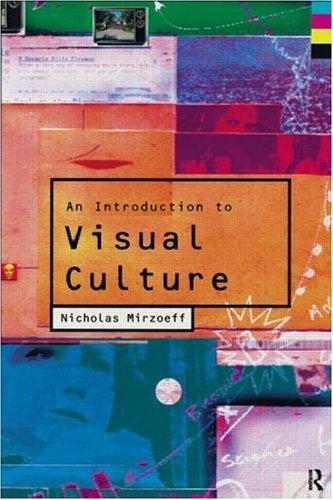 Introduction to Visual Culture used book by Nicholas Mirzoeff ...
