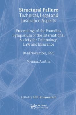 Structural Failure : Technical, Legal and Insurance Aspects