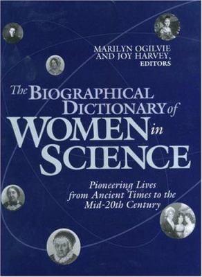 The Biographical Dictionary of Women in Science