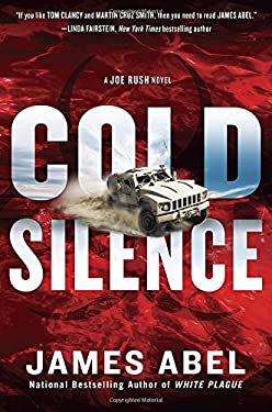 Cold Silence : A Joe Rush Novel