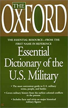 The Oxford Essential Dictionary of the U. S. Military