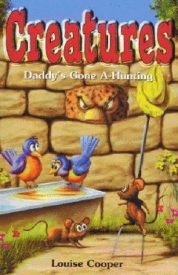 Daddy's Gone A-Hunting