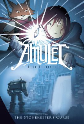 The Stonekeeper's Curse: a Graphic Novel (Amulet #2)