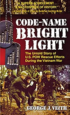 Code-Name Bright Light : The Untold Story of U. S. POW Rescue Efforts