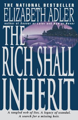 The Rich Shall Inherit : A Novel